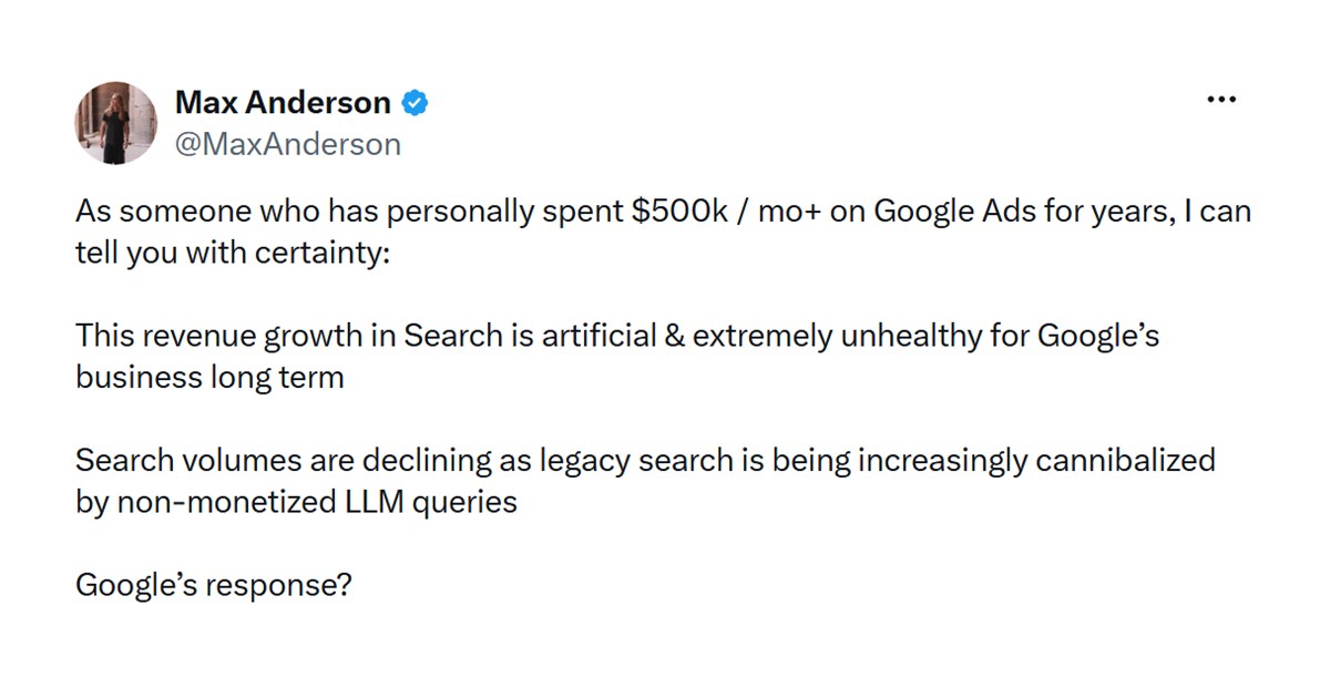 Початок вірального поста Max Anderson про штучний ріст доходів пошуку Google